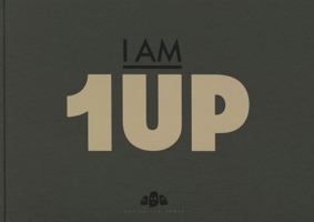 I Am 1up: One United Power 3939566411 Book Cover