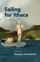 Sailing for Ithaca 162557911X Book Cover