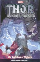 Thor: God of Thunder, Volume 4: The Last Days of Midgard 0785189912 Book Cover