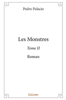 Les Monstres - Tome 2: Roman (French Edition) 2414394447 Book Cover