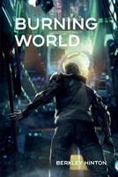 Burning World 1098339509 Book Cover