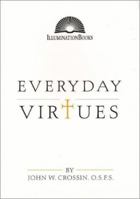 Everyday Virtues (Illuminationbooks) 080914087X Book Cover