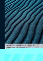 Un autre regard sur l'intérêt supérieur de l'enfant 2342374992 Book Cover