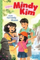 Mindy Kim and the Fun Family Vacation (12) 1665935855 Book Cover