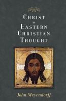 Christ in Eastern Christian Thought 0913836273 Book Cover