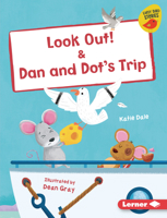 Look Out! & Dan and Dot's Trip (Early Bird Readers ― Pink 1728478464 Book Cover