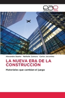 La Nueva Era de la Construcción (Spanish Edition) 6139438756 Book Cover