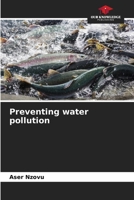 Preventing water pollution 6206092682 Book Cover