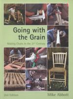 Going with the Grain: Making Chairs in the 21st Century 0954234553 Book Cover