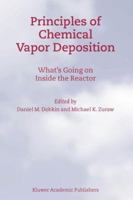 Principles of Chemical Vapor Deposition 1402012489 Book Cover