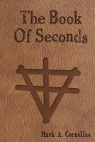 The Book of Seconds 1521544298 Book Cover