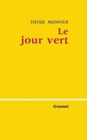 Le jour vert 2246808448 Book Cover