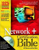 Network+ Certification Bible (With CD-ROM) 0764548808 Book Cover