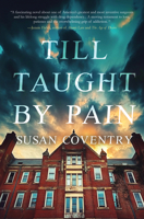 Till Taught by Pain 1646036328 Book Cover