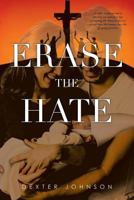 Erase the Hate 1642988464 Book Cover