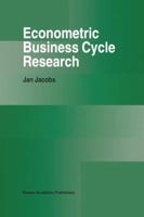 Econometric Business Cycle Research 1461375584 Book Cover