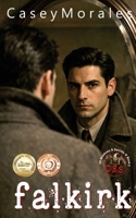 Falkirk: A toe-curling mm romance wrapped in a spy thriller 1960165127 Book Cover