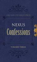 Nexus Confessions: Volume Three 0352341130 Book Cover