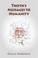 Thoth's Messages to Humanity 919835390X Book Cover