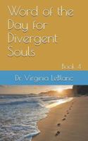 Word of the Day for Divergent Souls: Book 4 0999053264 Book Cover