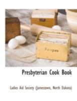 Presbyterian Cook Book 111789021X Book Cover