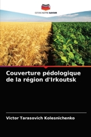 Couverture pédologique de la région d'Irkoutsk 6204033654 Book Cover