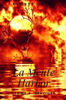 La Meute Harbor: Tome 3: Dévoilée 1980716013 Book Cover