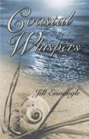 Coastal Whispers 141371076X Book Cover