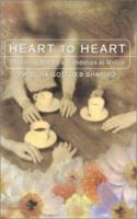 Heart to Heart: Deepening Women's Friendships at Midlife 0425176576 Book Cover