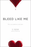 Bleed Like Me 1442498927 Book Cover