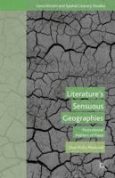 Literature's Sensuous Geographies: Postcolonial Matters of Place 1137479671 Book Cover