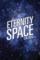Eternity Space 1629526126 Book Cover