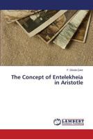 The Concept of Entelekheia in Aristotle 3659814407 Book Cover