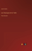 Les Classiques de la Table: Tome Second 3368234145 Book Cover