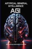 Artificial General Intelligence (AGI): Transforming Every Facet of Human Life B0CR3S2YH4 Book Cover