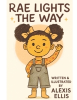 Rae Lights The Way B0GVDG14JC Book Cover