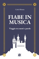 Fiabe in Musica: Viaggio tra suoni e parole (Italian Edition) B0FR8FMFQ5 Book Cover