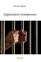 Apparences trompeuses (French Edition) 241432144X Book Cover