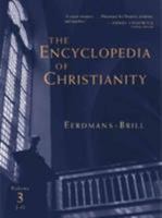 The Encyclopedia of Christianity: J-O (Encyclopedia of Christianity) 0802824153 Book Cover