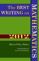 Best Writing on Mathematics 2012 0691156557 Book Cover