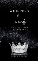 Whispers & Wounds B0H13C8B2Z Book Cover