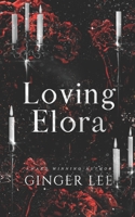 Loving Elora 1735054437 Book Cover