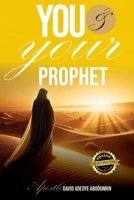 You And Your Prophet B0DSZJDHG9 Book Cover