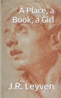 A Place, a Book, a Girl B08FV3475C Book Cover