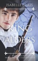 The King of the Alders B08KQ4HJZH Book Cover