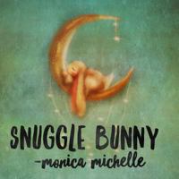Snuggle Bunny 1975814797 Book Cover