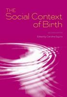 The Social Context Of Birth 1857755545 Book Cover