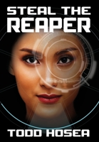 Steal the Reaper 173575014X Book Cover