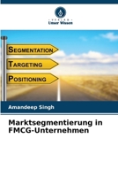 Marktsegmentierung in FMCG-Unternehmen (German Edition) 6207918835 Book Cover