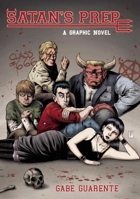 Satan's Prep: A Graphic Novel 1628735929 Book Cover